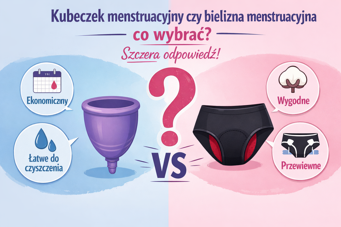 Kubeczek menstruacyjny czy bielizna menstruacyjna – co wybrać? (szczera odpowiedź)