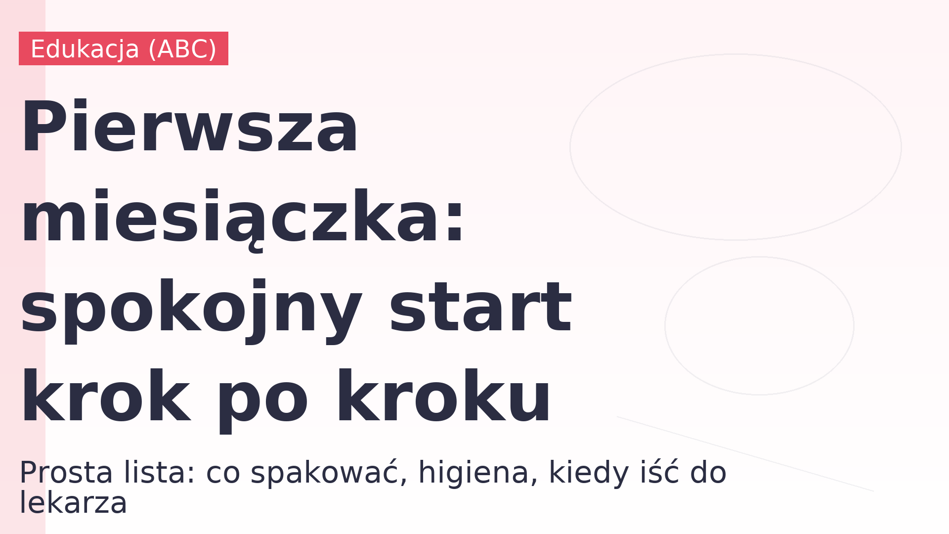 Pierwsza miesiączka: spokojny start krok po kroku